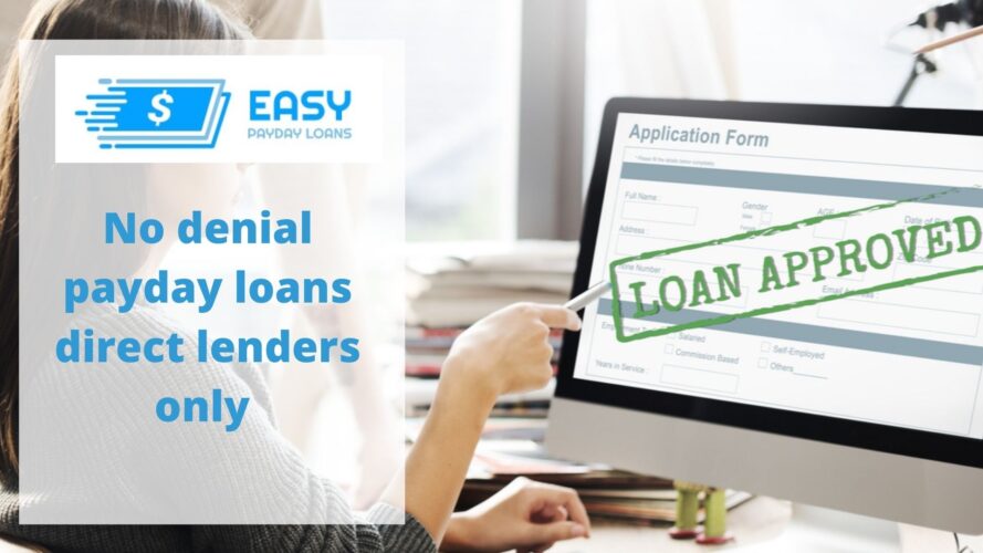 No denial payday loans direct lenders only