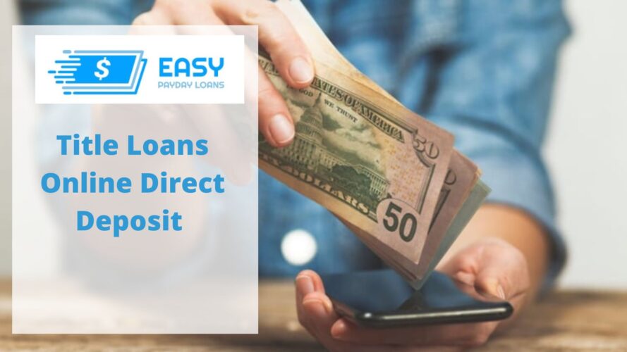 Get Title Loans Online Direct Deposit | Guaranteed Approval